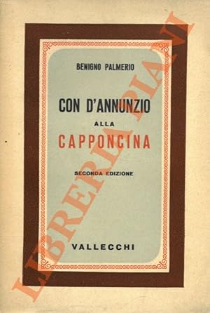 Con D'Annunzio alla Capponcina (1898-1910).