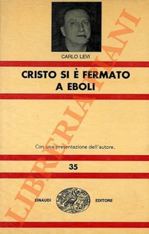 Bild des Verkufers fr Cristo si  fermato a Eboli. zum Verkauf von Libreria Piani