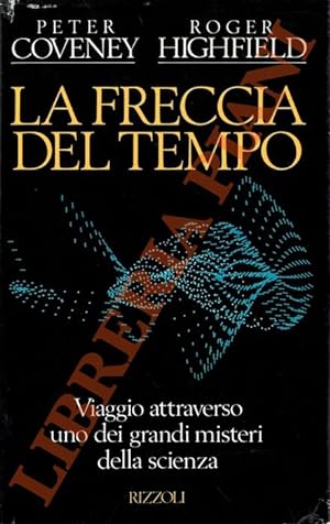Bild des Verkufers fr La freccia del tempo. zum Verkauf von Libreria Piani