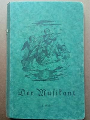 Imagen del vendedor de Der Musikant Lieder fr die Schule 2. Heft Bunte Lieder, hin und wieder mit freien zweiten Stimmen und mit Instrumenten a la venta por Versandantiquariat Jena