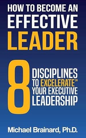 Bild des Verkufers fr How to Become an Effective Leader (Paperback) zum Verkauf von AussieBookSeller