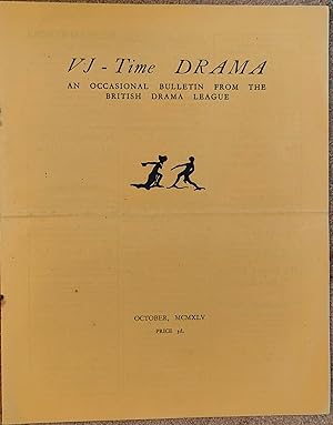 Seller image for VJ-Time Drama An Occasional Bulletin From The British Drama League October 1945 for sale by Shore Books