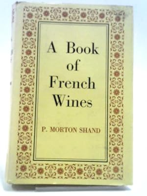Seller image for Book of French Wines for sale by World of Rare Books