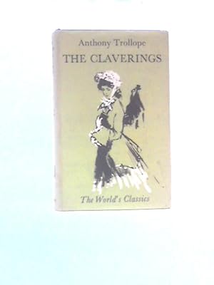 Imagen del vendedor de The Claverings a la venta por World of Rare Books