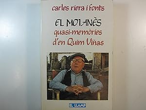Seller image for EL MOIANS: QUASI MEMRIES D'EN QUIM VIAS for sale by Costa LLibreter
