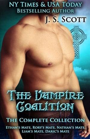 Seller image for The Vampire Coalition: The Complete Collection: Ethan's Mate, Rory's Mate, Nathan's Mate, Liam's Mate, Daric's Mate for sale by WeBuyBooks