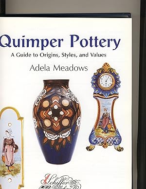 Imagen del vendedor de Quimper Pottery: A Guide to Origins, Styles, and Values a la venta por Richard Lemay