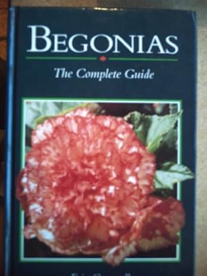 Bild des Verkufers fr Begonias: The Complete Guide zum Verkauf von WeBuyBooks