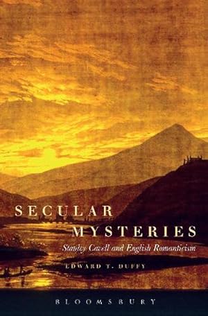 Immagine del venditore per Secular Mysteries: Stanley Cavell and English Romanticism (Paperback) venduto da Grand Eagle Retail