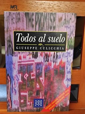 Imagen del vendedor de TODOS AL SUELO : a la venta por LA TIENDA DE PACO