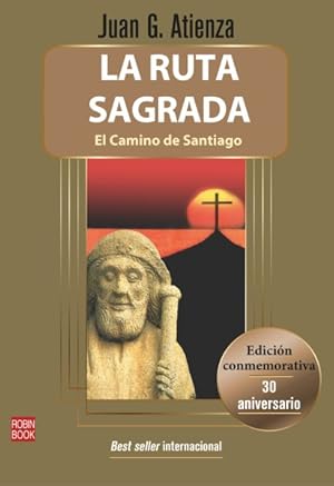 Imagen del vendedor de La ruta sagrada : El Camino De Santiago -Language: spanish a la venta por GreatBookPrices