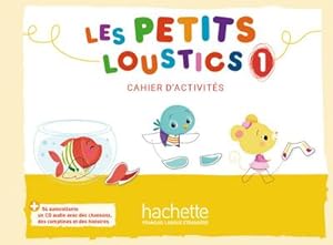 Bild des Verkufers fr Les Petits Loustics 1. Cahier d'activits + CD Audio : Mthode de franais zum Verkauf von AHA-BUCH GmbH