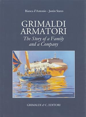 Grimaldi armatori : The Story of a Family and a Company