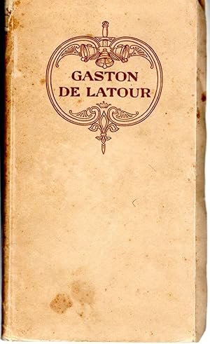 Image du vendeur pour Gaston De Latour: An Unfinished Romance mis en vente par Dorley House Books, Inc.