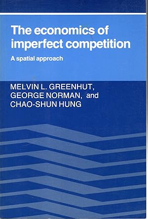 Seller image for The Economics of Imperfect Competition: A Spatial Approach for sale by Dorley House Books, Inc.