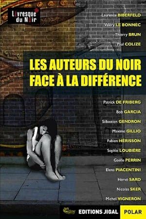 Bild des Verkufers fr Les auteurs du Noir face  la diffrence zum Verkauf von Dmons & Merveilles