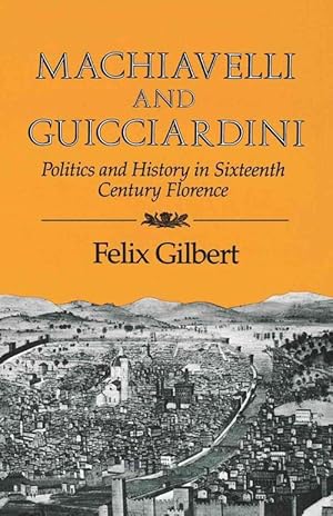 Seller image for Machiavelli and Guicciardini (Paperback) for sale by Grand Eagle Retail