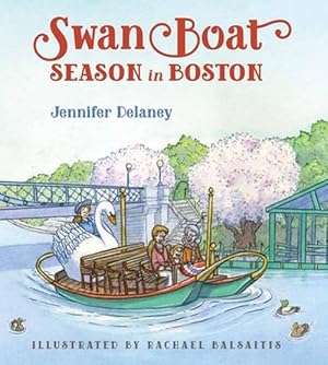 Seller image for Swan Boat Season in Boston (Hardcover) for sale by Grand Eagle Retail