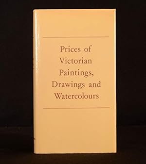 Seller image for Prices of Victorian Paintings, Drawings and Watercolours for sale by WeBuyBooks