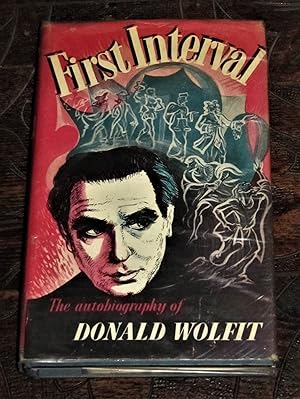 First Interval - The Autobiography of Donald Wolfit