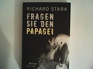 Image du vendeur pour Fragen Sie den Papagei: Roman mis en vente par ANTIQUARIAT FRDEBUCH Inh.Michael Simon
