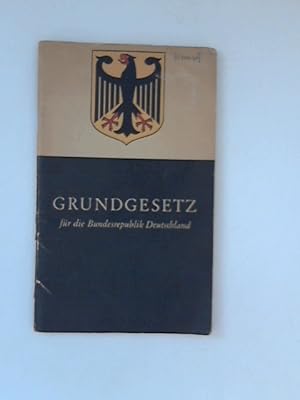 Bild des Verkufers fr GRUNDGESETZ fr die Bundesrepublik Deutschland. Verkndet am 23. Mai 1949 zum Verkauf von ANTIQUARIAT FRDEBUCH Inh.Michael Simon