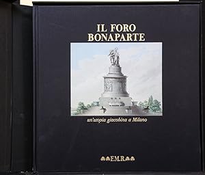 Seller image for Il Foro Bonaparte, un'utopia giacobina a Milano, di Aurora Scotti, introduzione di Werner Oechslin (English translation by R. E. Wolf). for sale by Antiquariat  Braun