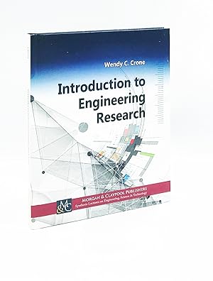 Introduction to Engineering Research (Synthesis Lectures on Engineering, Science, and Technology)