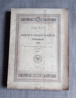 Jahrbuch der Gesellschaft für Lothringische Geschichte und Altertumskunde - 1re partie 1905
