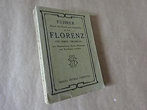 Immagine del venditore per Fuhrer durch die Kunst und Geschichte der Stadt FLORENZ und ihrer Umgebung. venduto da J R Wright