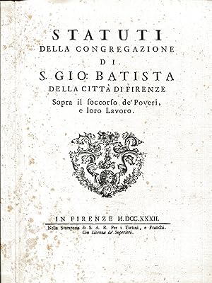 Seller image for La condizione giuridica del povero e del mendicante nella Firenze del settecento e la congregazione di San Giovanni Battista. Unito in riproduzione facsimilare dell'edizione del 1732 a Statuti della congregazione di S. Gio. Batista della citt di Firenze : sopra il soccorso de' poveri, e loro lavoro e a Busta Zarzora Safaris contenente fotocopia di 14 pp. "KEBIR, la grotta delle meraviglie". In custodia for sale by Studio Bibliografico Viborada