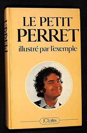 Le petit Perret illustré par l'exemple.