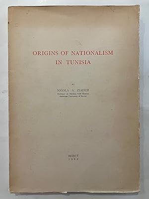 Seller image for Origins of nationalism in Tunisia for sale by Joseph Burridge Books