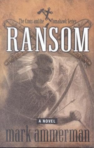 Imagen del vendedor de Ransom (Cross and the Tomahawk) a la venta por WeBuyBooks