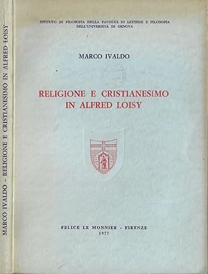 Imagen del vendedor de Religione e cristianesimo in Alfred Loisy a la venta por Biblioteca di Babele