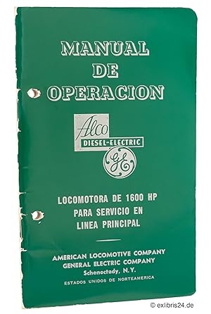 Seller image for Manual de Operacion TP-402 : Para Locomotora de 1600 HP para Servicio en Linea Principal for sale by exlibris24 Versandantiquariat