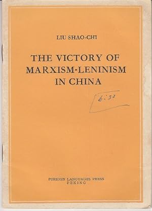 The Victory of Marxism-Leninism in China