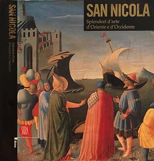 Seller image for San Nicola Splendori d'Oriente e d'Occidente for sale by Biblioteca di Babele