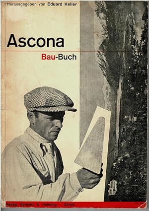 Bild des Verkufers fr Ascona Bau-Buch. zum Verkauf von adr. van den bemt