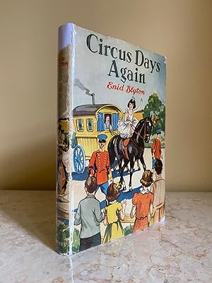 Seller image for Circus Days Again | The Third Story About Mr. Galliano's Famous Circus for sale by Little Stour Books PBFA Member