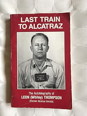 Seller image for Last Train to Alcatraz. for sale by VJ Books