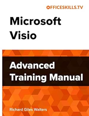 Bild des Verkufers fr Microsoft Visio Advanced Training Manual zum Verkauf von WeBuyBooks