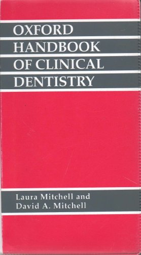 Immagine del venditore per The Oxford Handbook of Clinical Dentistry venduto da WeBuyBooks