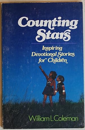 Imagen del vendedor de Counting stars: Inspiring devotional stories for children a la venta por Redux Books