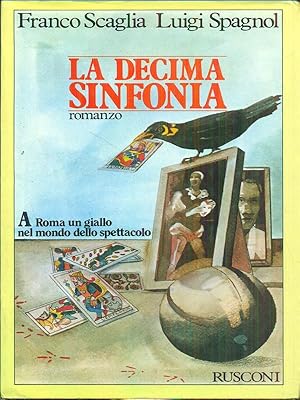 Seller image for La decima sinfonia. A Roma un giallo nel mondo dello spettacolo for sale by Librodifaccia