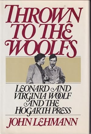 Seller image for Thrown to the Woolfs: Leonard and Virginia Woolf and the Hogarth Press for sale by Studio Books