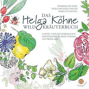 Seller image for Das Helga Koehne Wildkraeuterbuch for sale by moluna