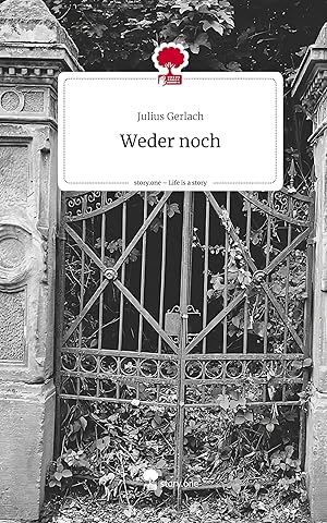 Seller image for Weder noch. Life is a Story - story.one for sale by moluna