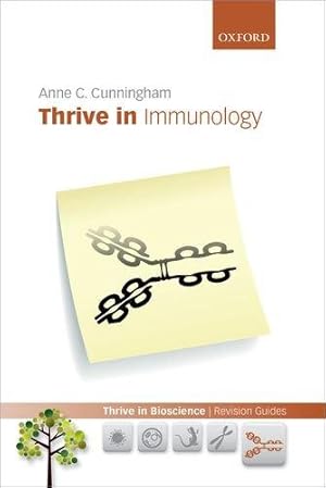 Bild des Verkufers fr Thrive in Immunology (Thrive In Bioscience Revision Guides) zum Verkauf von WeBuyBooks