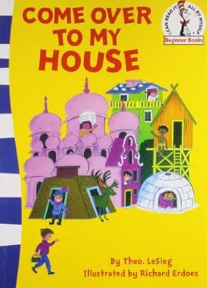 Seller image for Come Over to my House (Beginner Series) for sale by WeBuyBooks